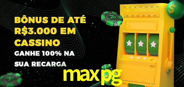 maxpg melhor bônus de depósito